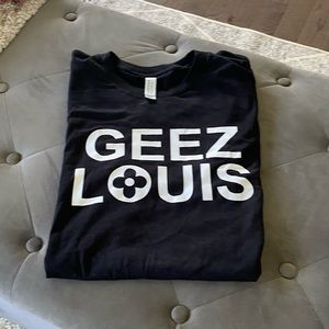Geez Louis saying! Cute tee! Tried on only!